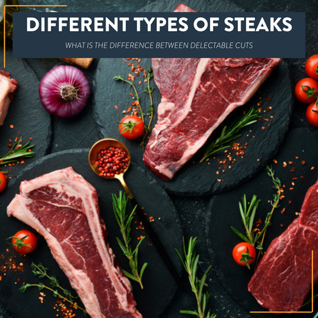 Different Types of Steaks