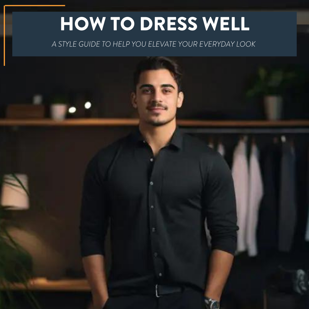 How To Dress Well