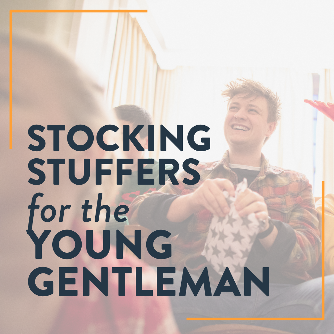 Stocking Stuffers for the Young Gentleman